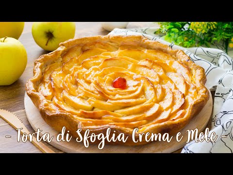 Torta di Pasta Sfoglia Crema Pasticcera  e Mele - Ricetta Crostata di Mele Veloce - 55Winston55