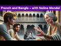 French and Bengali – Podcaast with Neline Mondal