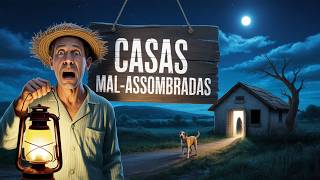 Causos de Casas Mal-Assombradas que Vão Te Fazer Peder o Sono