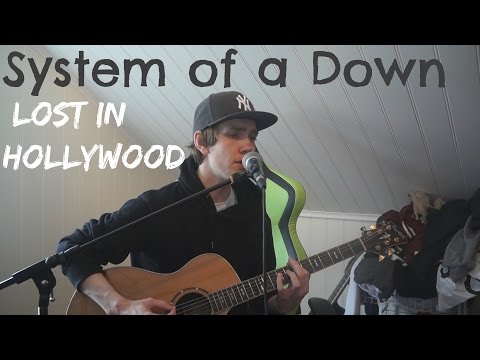 System Of A Down - Lost In Hollywood cover (100sub special)