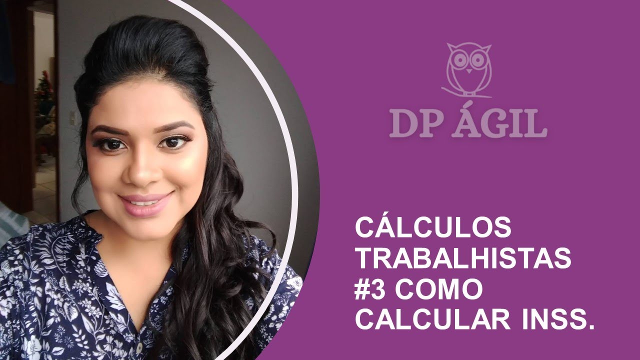 Cálculos Trabalhistas#3 como calcular o INSS