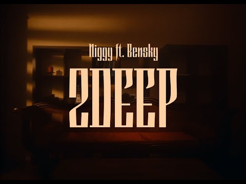 NIGGY - 2DEEP (feat. BENSKY)