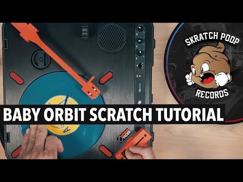 Baby Orbit Scratch Tutorial by Slasherkut On Numark PT01 Scratch - Scratch Tutorial