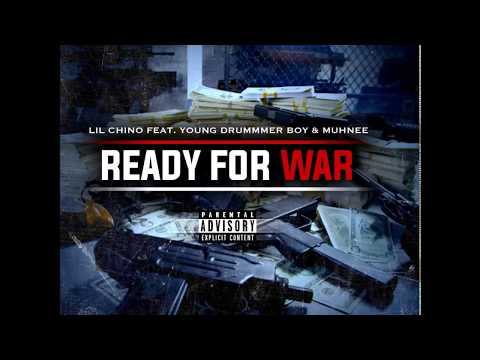 READY FOR WAR LIL CHINO FEAT  young Drummer boy ❌ ​⁠Muhnee