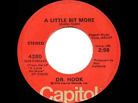 1976 HITS ARCHIVE: A Little Bit More - Dr. Hook (stereo 45)