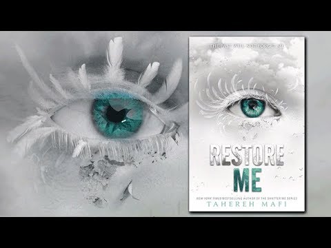 RESTORE ME By Tahereh Mafi | Shatter Me Series | Official Book Trailer