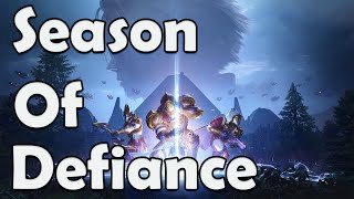 How Season 20 of Destiny 2 works. Season of Defiance Guide.