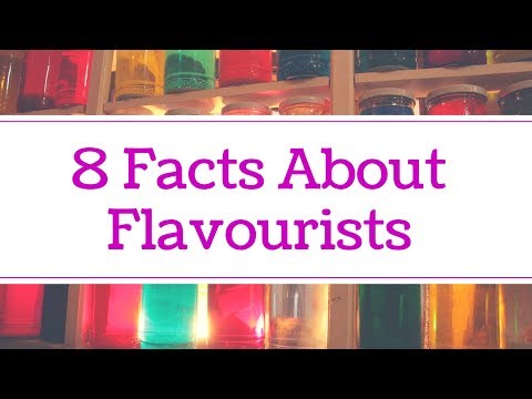 🍧 8 Facts About Flavourists 🍧
