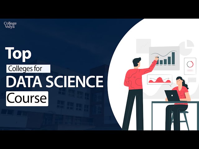 Top 10 Colleges of Data Science Course