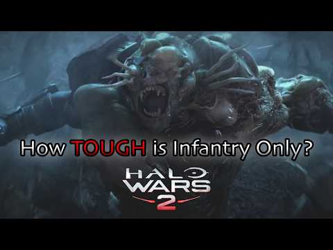 Can you beat HALO WARS 2 with INFANTRY ONLY?!?