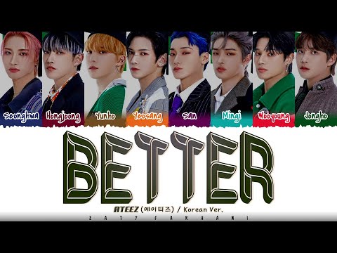 ATEEZ - 'BETTER' (Korean Ver.) Lyrics [Color Coded_Han_Rom_Eng]
