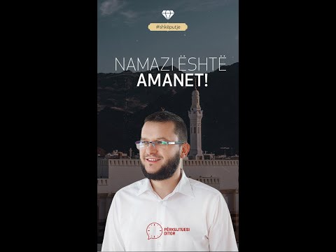 Namazi është amanet - Hoxhë Blerim Musliu