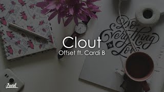 Offset - Clout (Lyrics / Lyric Video) ft. Cardi B