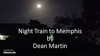 Dean Martin - Night Train to Memphis