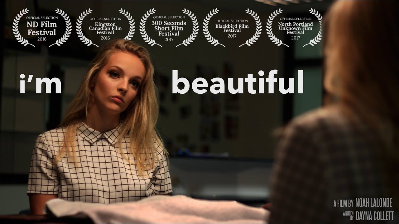 I'm Beautiful - Short Film