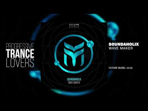 Soundaholix - Wave Maker