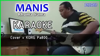 Download lagu MANIS - Rhoma irama - KARAOKE - COVER - Pa800 mp3 Download lagu MANIS - Rhoma irama - KARAOKE - COVER - Pa800 mp3