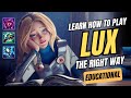 Everyone Plays LUX Support WRONG Here S What You Re Missing