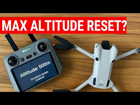 DJI Mini 4 Pro Max Altitude 500m on Firmware update