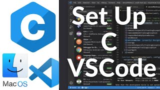 Set Up C Development With Visual Studio Code on Mac |  VSCode C Development Basics MacOS (2024)