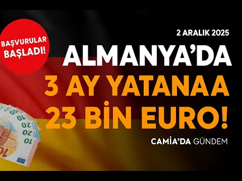 Almanya’da 3 Ay Yatana 23 Bin Euro - 2 Aralık 2025