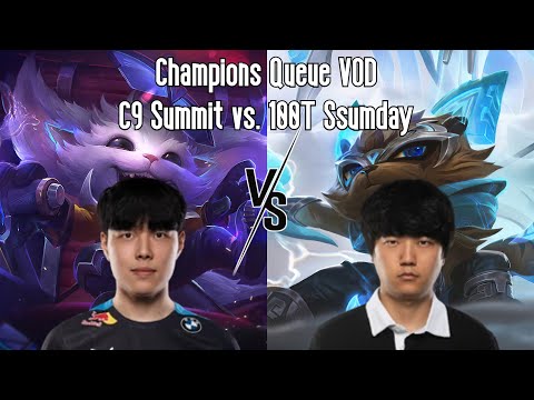 Champions Queue VOD/Replay: C9 Summit (Gnar) vs. 100T Ssumday (Kennen) ft. TL Bwipo