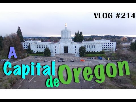 VLOG #214 - NA CAPITAL DO OREGON