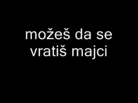 mozes da se vratis majci mujo bekrija