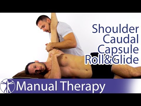 Caudal Shoulder Capsule | Roll Glide Assessment & Mobilization