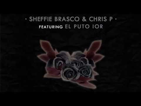 Sheffie Brasco feat. Chris P, El Puto Ior - No Love (REMIX)