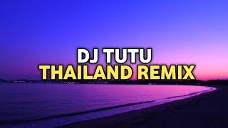 Download lagu DJ Tutu Thailand Remix | Alma Zarza, Camilo mp3 Download lagu DJ Tutu Thailand Remix | Alma Zarza, Camilo mp3