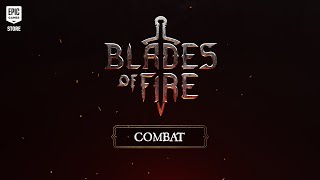 Blades of Fire - Getting Started - Combat Trailer
