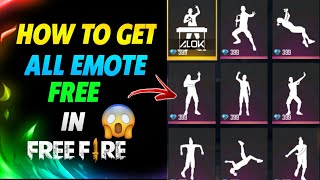 How To Get Free Emotes In Free Fire - Unlock All Emotes - Without Diamond 2021 Real Trick Working