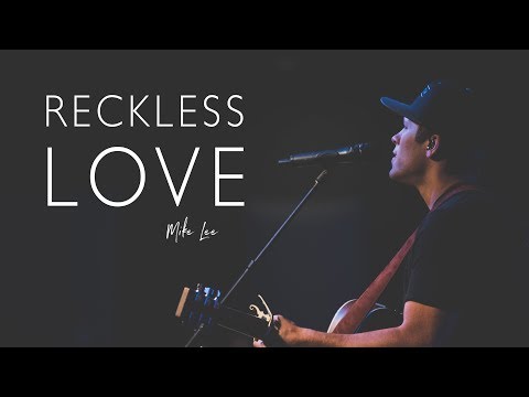 Reckless Love - with chords and lyrics (Bethel Music)