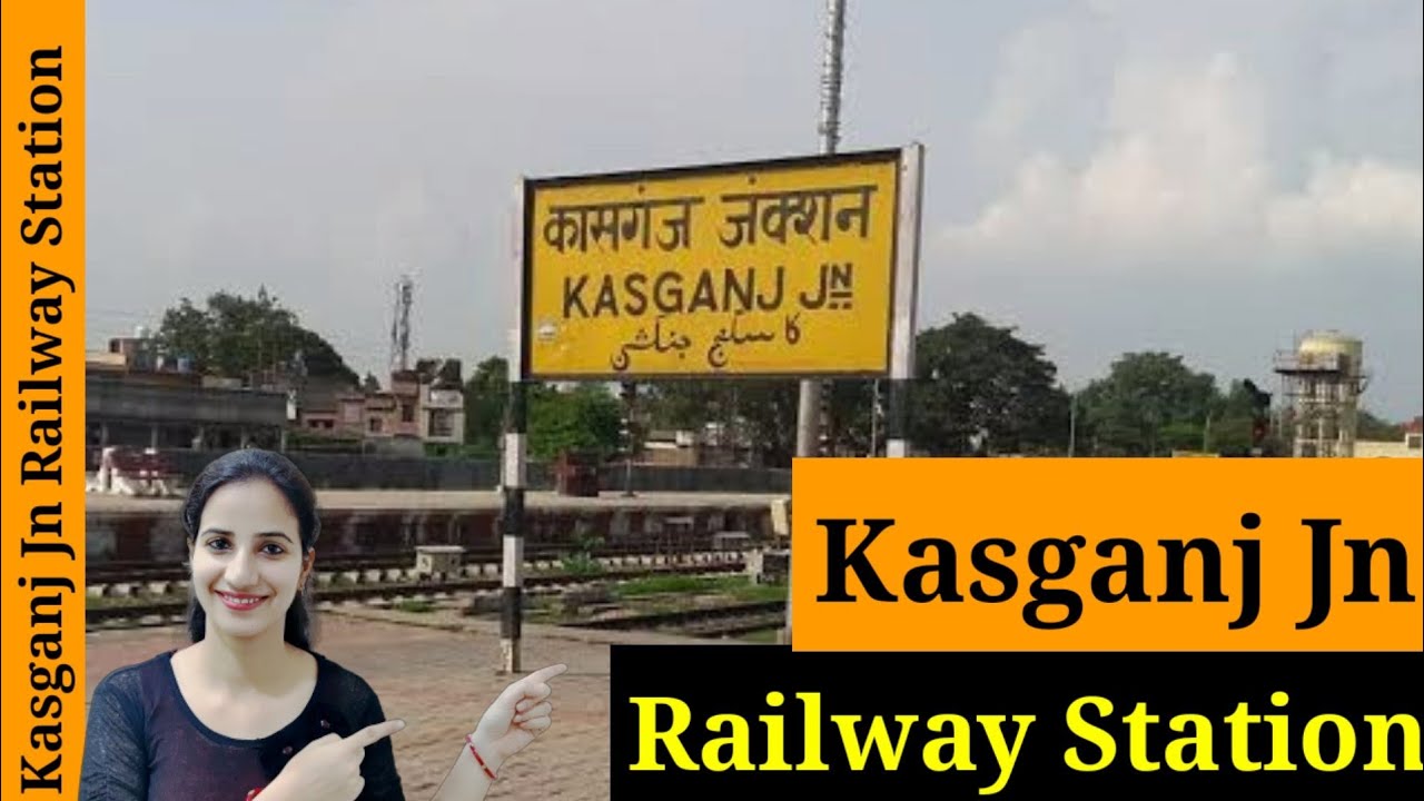 Kasganj Junction Railway Station/KSJ : Trains Timetable, Station Code, Facilities, Parking,ATM,Hotel