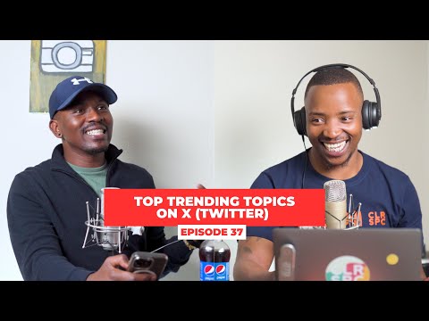EP38 | TOP TRENDING TOPICS ON X(Twitter)
