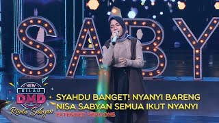 Download lagu SYAHDU BANGET! Nyanyi Bareng Nisa Sabyan Semua Ikut Nyanyi Part 1- DMD Rindu Sabyan (20/11) mp3