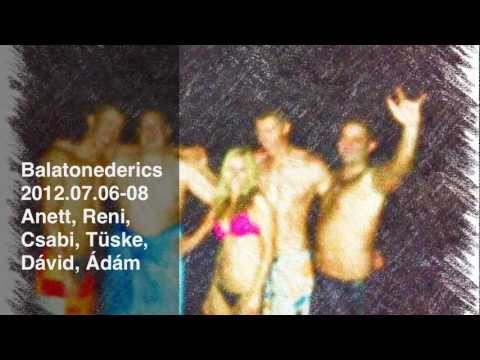 Balatonederics 2012.07.06-08