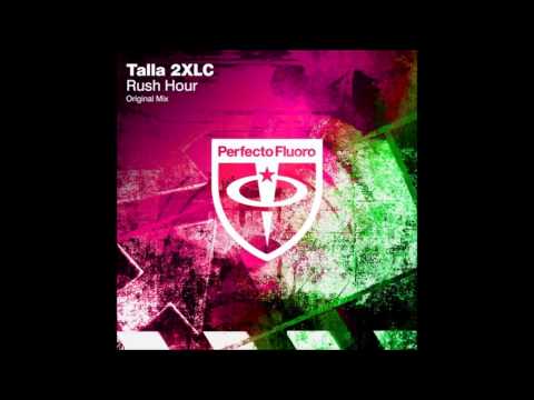 Talla 2XLC - Rush Hour (FULL)
