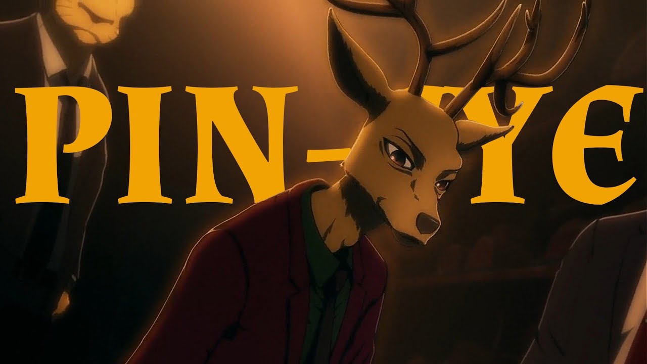 PIN-EYE // BEASTARS AMV