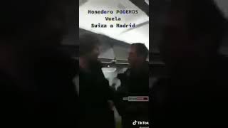 La BRONCA de un ESPAÑOL a MONEDERO en un vuelo a SUIZA