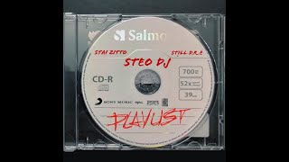 Stai Zitto, Still D.R.E - REMIX (Steo DJ)