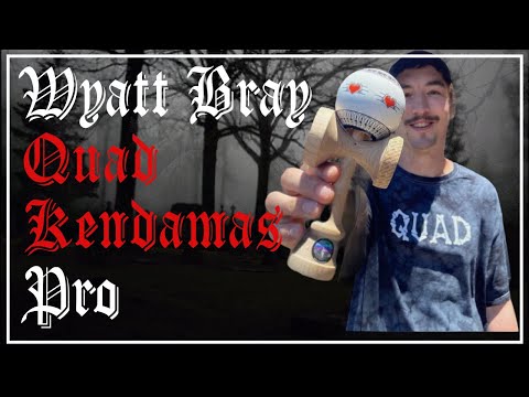Wyatt Bray is Quad Kendamas Pro