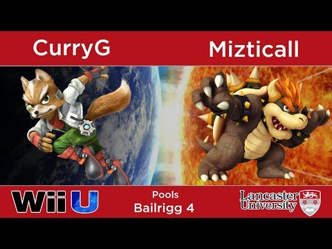 Bailrigg 4 - CurryGovernor (Fox) Vs. Mizticall (Bowser) - Smash U - Pools