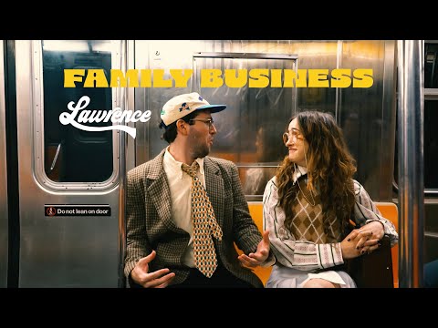 Lawrence - Family Business (Lyric Video)