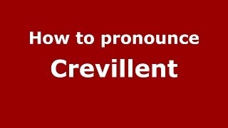 How to pronounce Crevillent