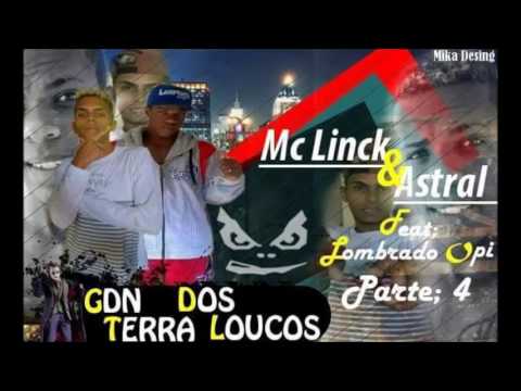 MC LINCK & ASTRAL BOLADÃO ( GDN TERRA DOS LOUKOS 0.4 ) AUDIO OFICIAL 2017