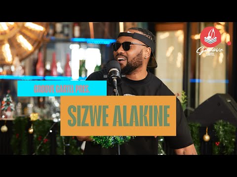 Amapiano | Groove Cartel Presents Sizwe Alakine
