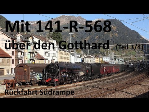 Mit 141 R 568 über den Gotthard Rückfahrt Südrampe