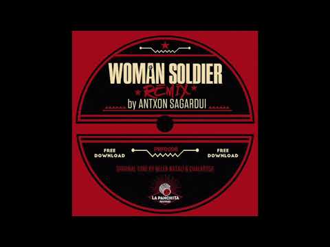 Chalart58 feat. Belén Natalí - Woman Soldier (Antxon Sagardui Remix)